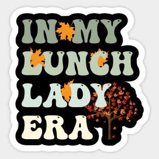 Lunch Lady - Back To School With Fall Vibes Sticker